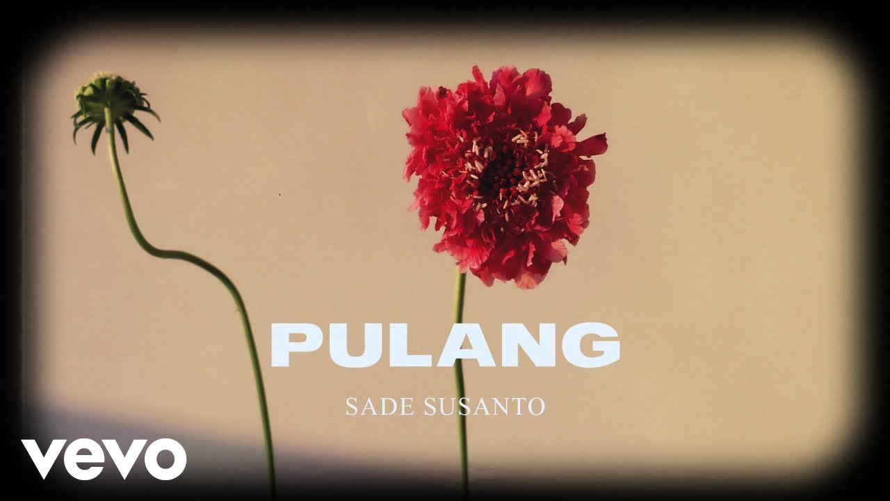 Sade Susanto - Pulang (Lyric Video)