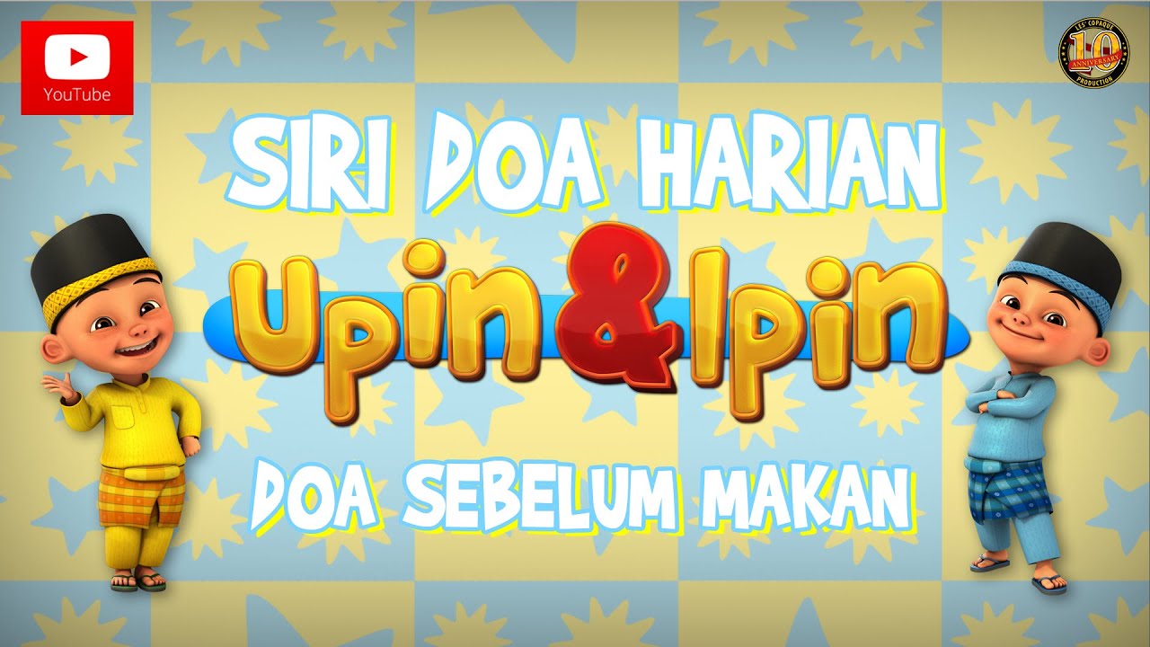 Siri Doa Harian Upin & Ipin - Doa Sebelum Makan