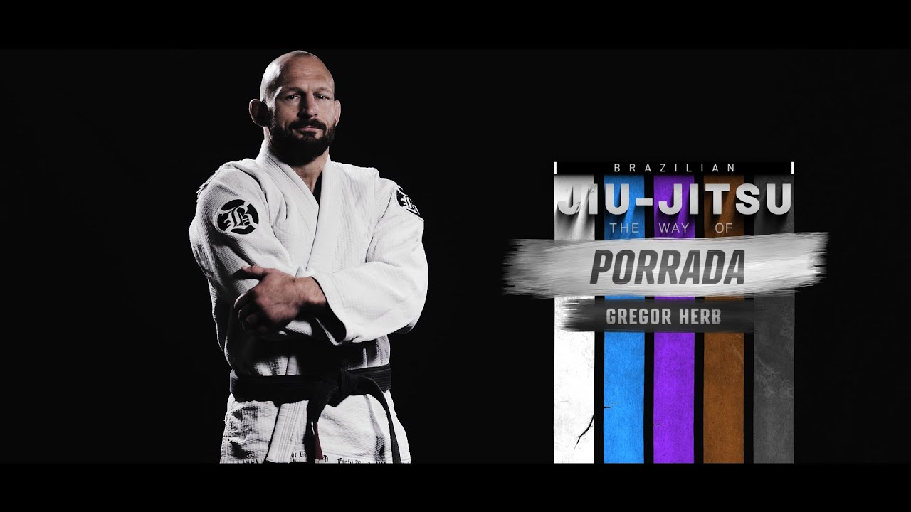 "BJJ - The way of Porrada" - Folge #6 - Gregor Herb [blackbelt]