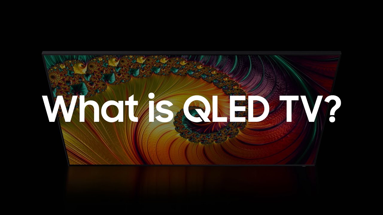 What is QLED TV? | Samsung