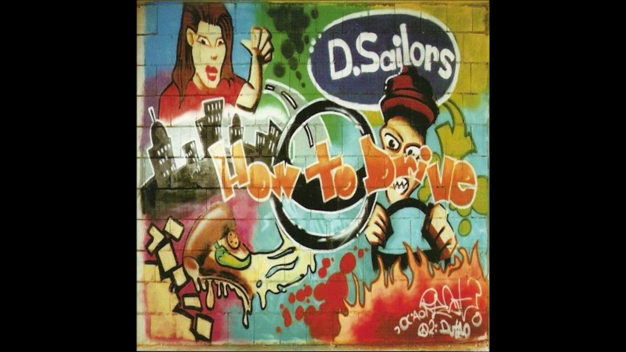 D.Sailors - How To Drive - 1997