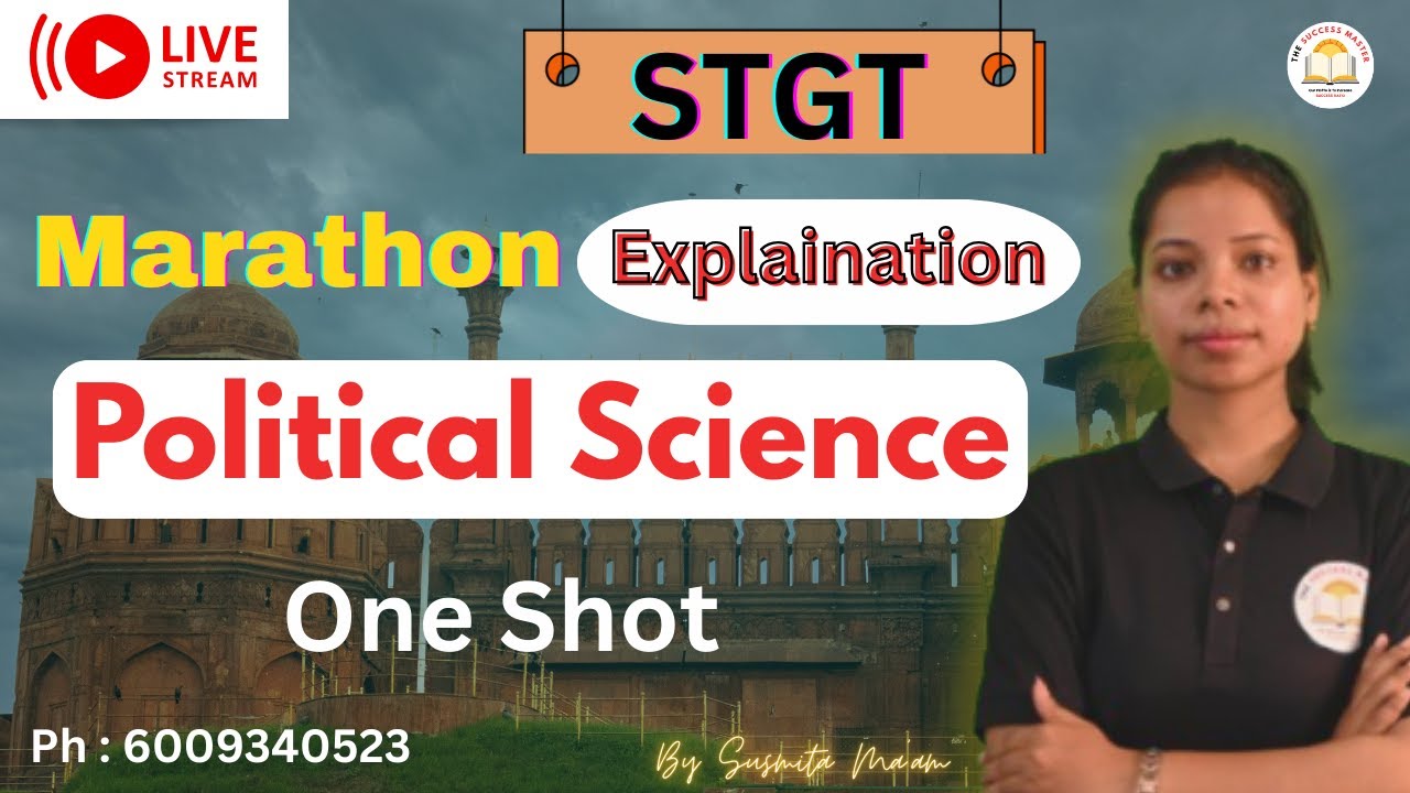 POLITICAL SCIENCE -STGT // Maha Marathon Explaination // by Susmita ma'am // #thesuccessmaster #stgt