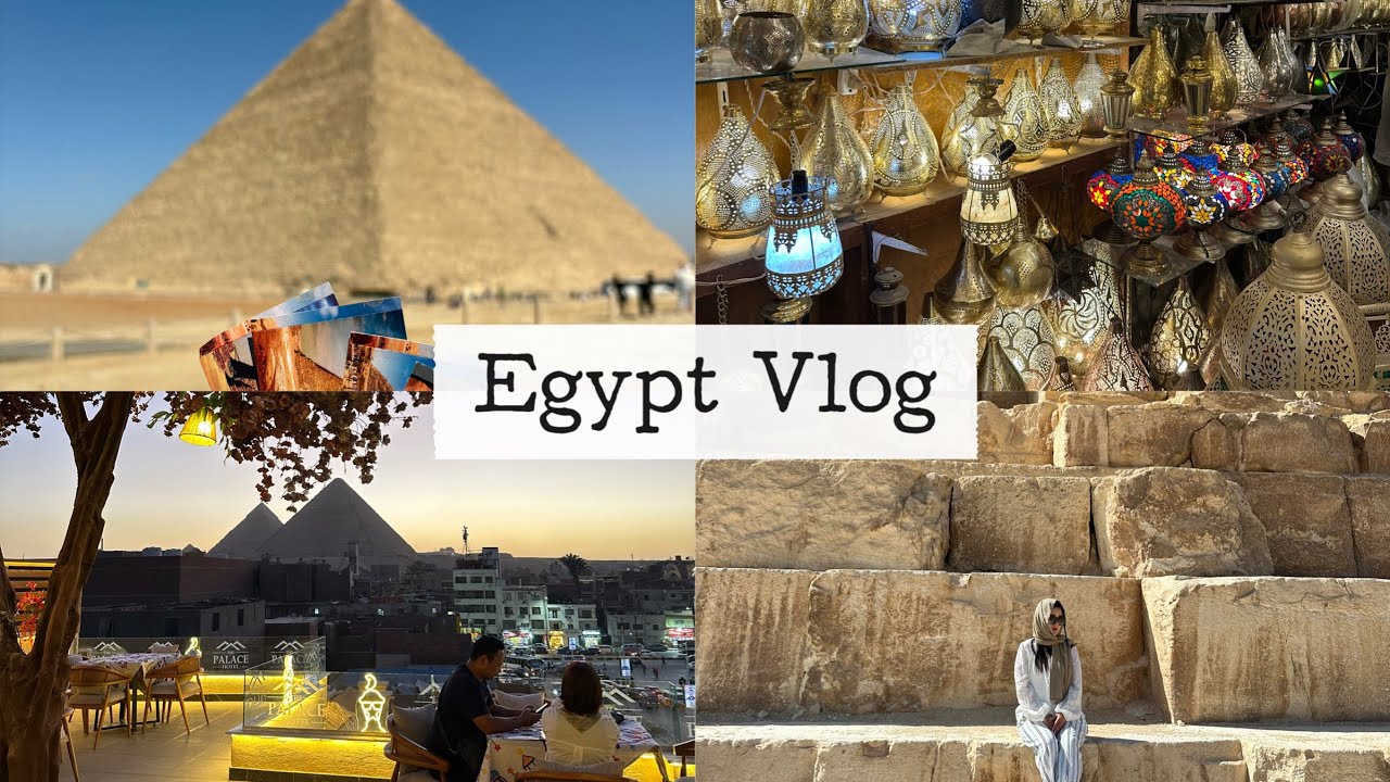 Egypt Vlog~ Pyramid, Khan el-Khalili, Nile River