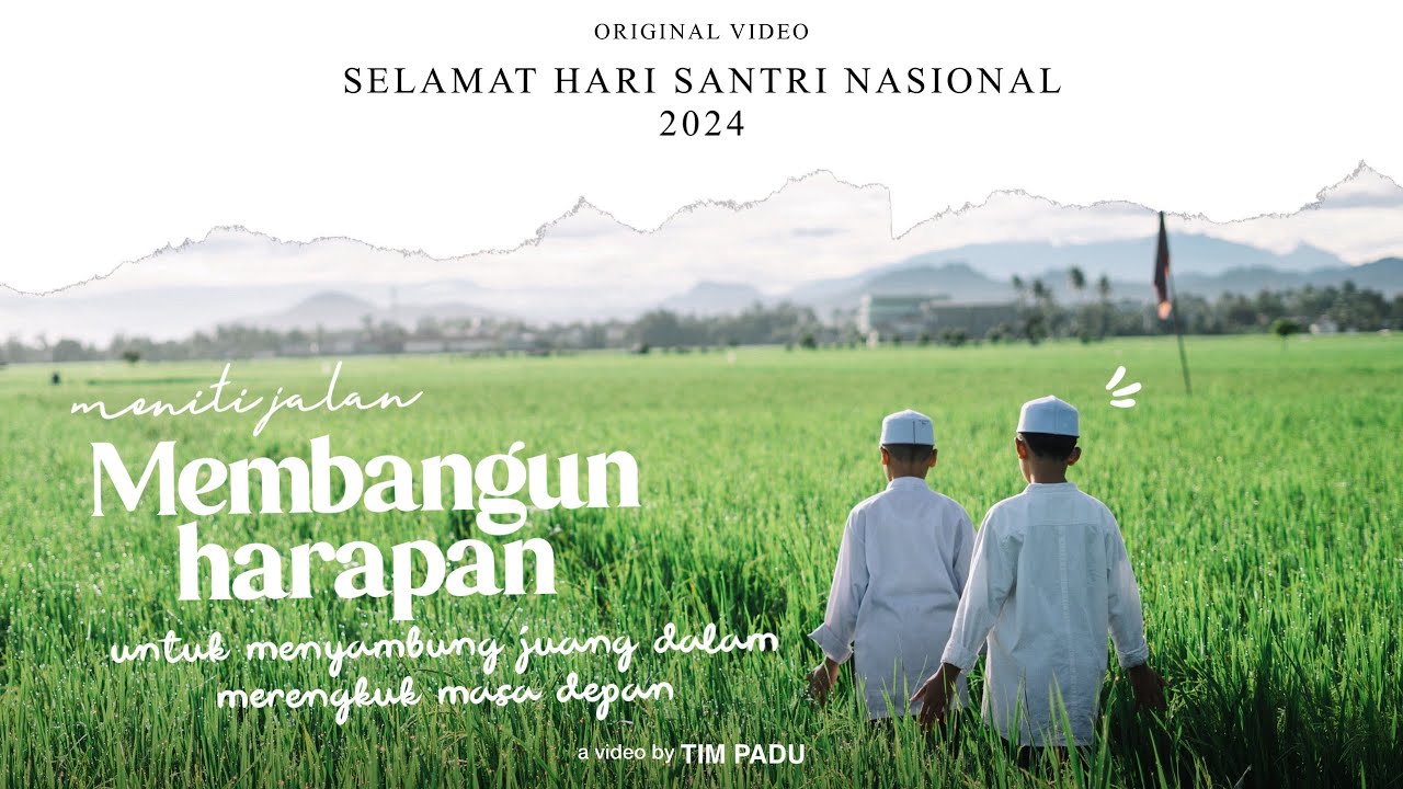 Meniti Jalan Membangun Harapan | Film Hari Santri Nasional 2024
