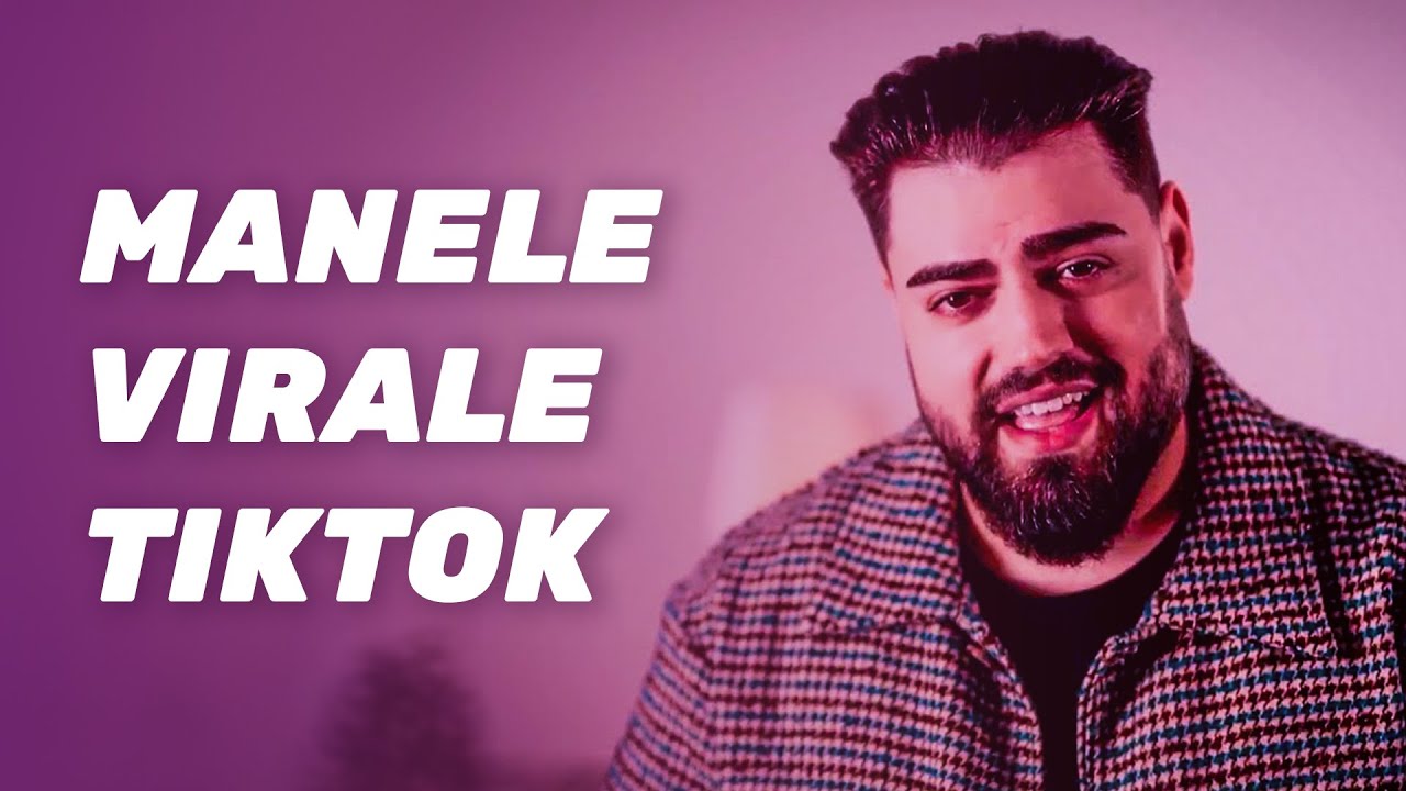Manele Virale Tiktok 2024 - Top Manele Ascultate pe TikTok 2024 - Melodii din Tendinte 🔥