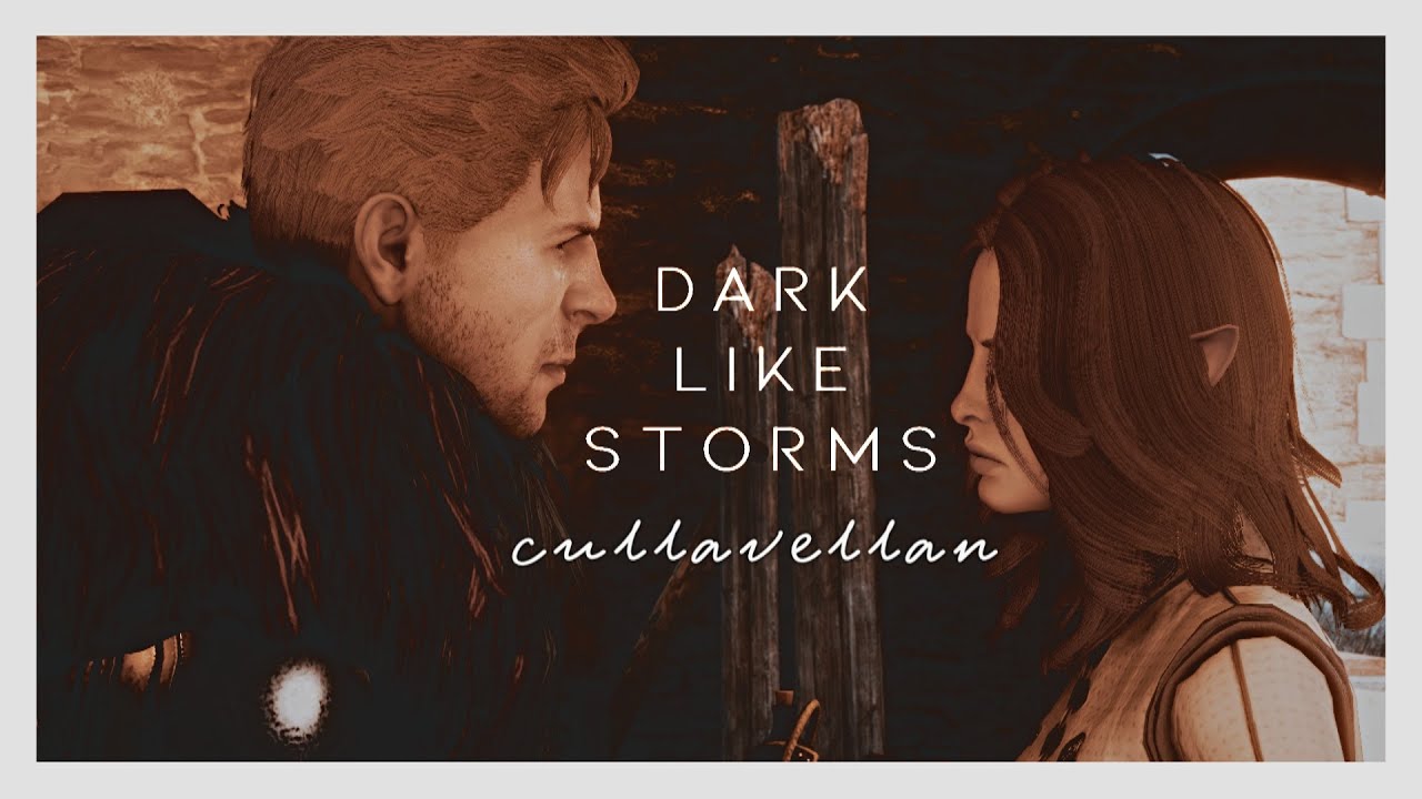 Dark like Storms | Cullavellan