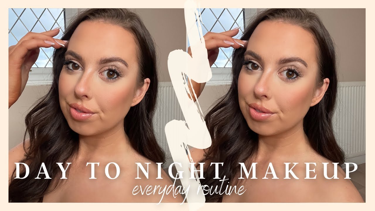 EVERYDAY MAKE UP ROUTINE | day to night, full face of look fantastic