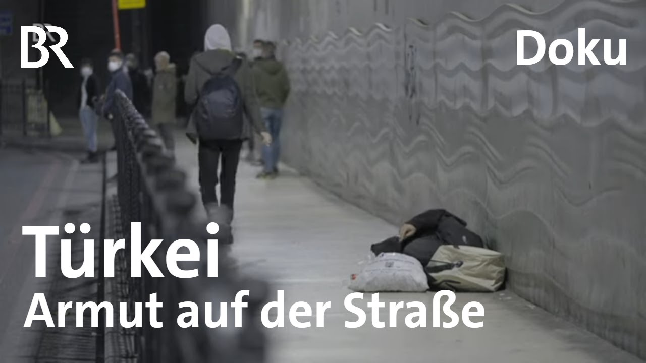 Obdachlos in der Türkei - Armut auf der Straße, wenn der Staat nicht hilft | Doku |  BR Story