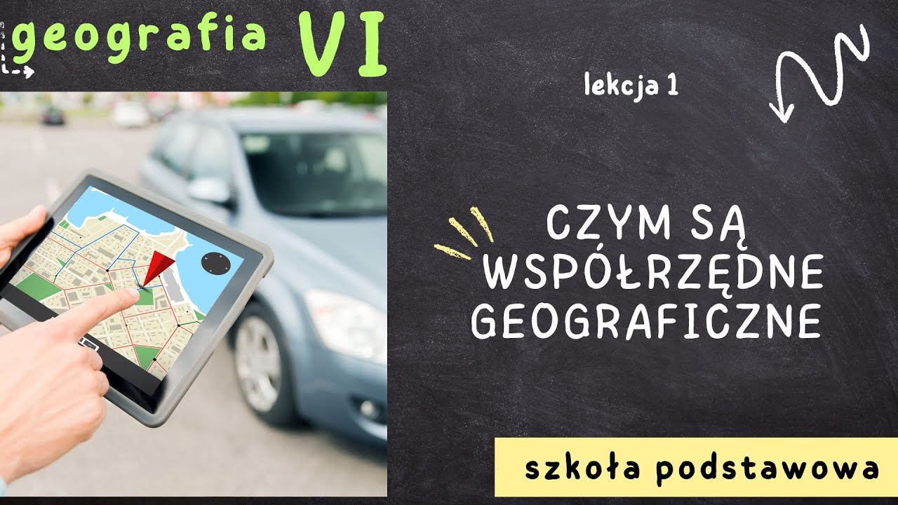 Geografia klasa 6 [Lekcja 1 - Czym są wsp&oacute;łrzędne geograficzne]
