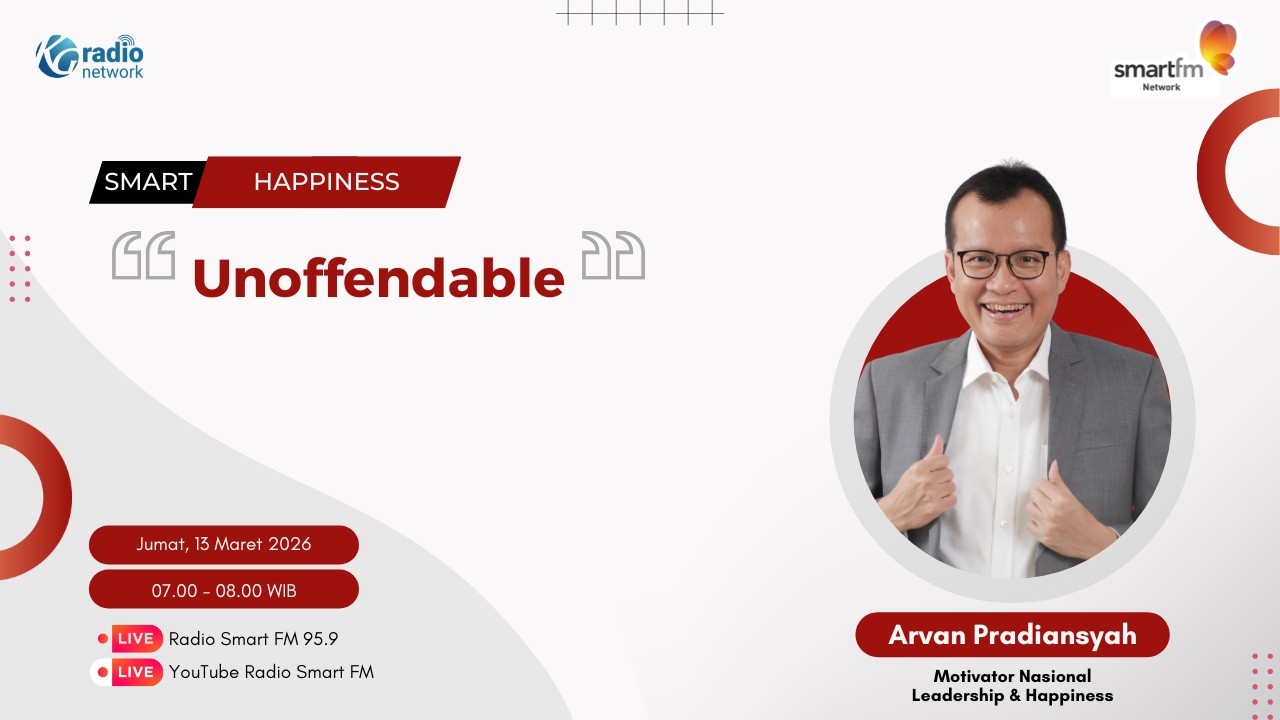 Arvan Pradiansyah : Unoffendable | Smart Happiness