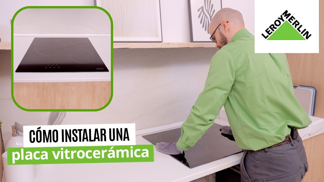 Cómo instalar una vitrocerámica | LEROY MERLIN