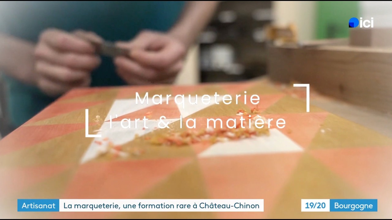 France 3 Bourgogne - Reportage Marqueterie au Lycée des Métiers François Mitterrand