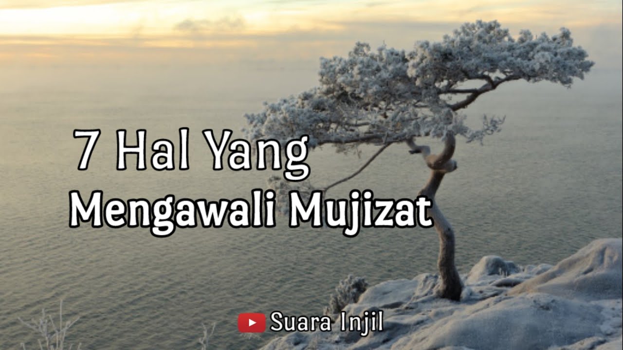 7 Hal Yang Mengawali Mujizat. Renungan Dan Doa Pagi Suara Injil