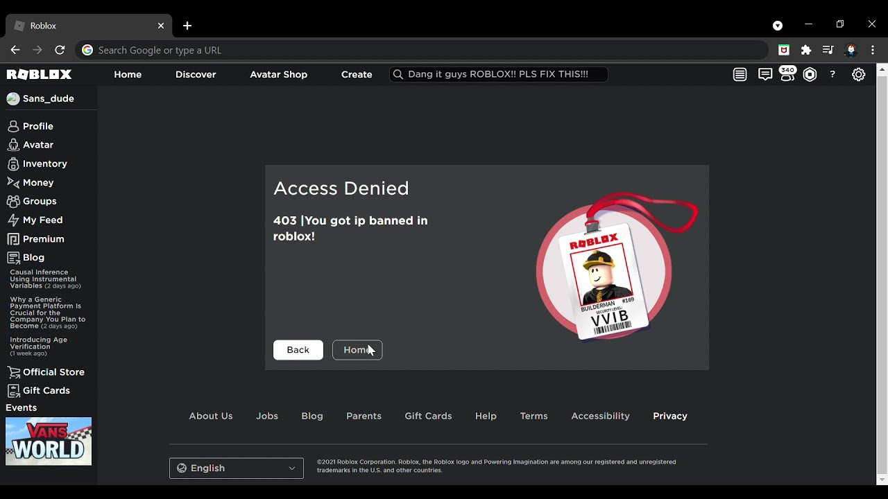 ROBLOX IS BROKEN!!! AAAAAA I GOT IP BANNED BRUH
