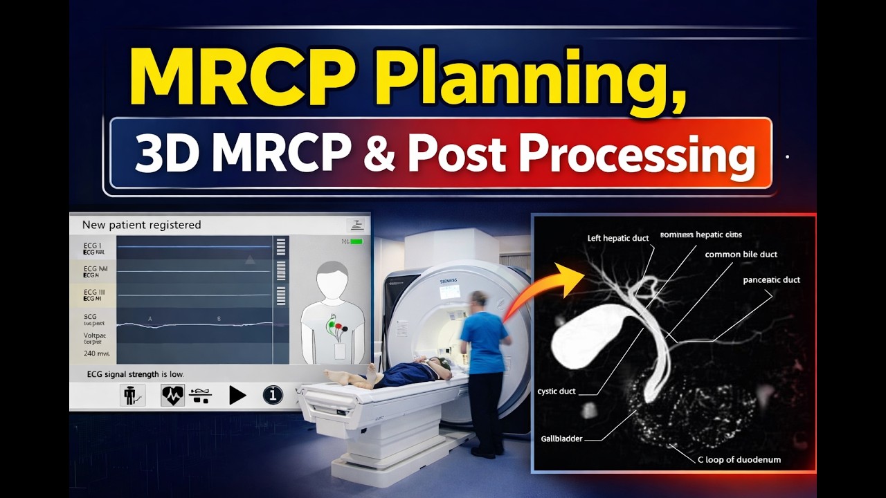 MRCP on Siemens Prisma 3T XA30 | MRCP Planning, 3D MRCP & Post Processing | Part 2