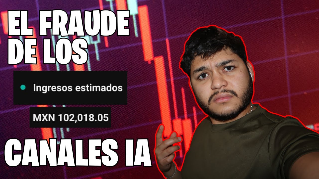 EL FRAUDE de los CANALES IA
