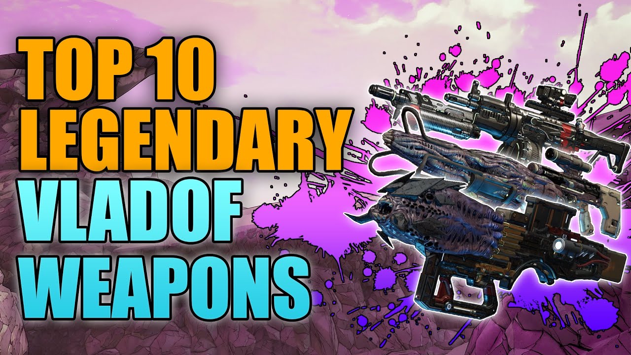 Borderlands 3 | 10 лучших легендарных орудий Владоф — Лучшее оружие, созданное Владофом