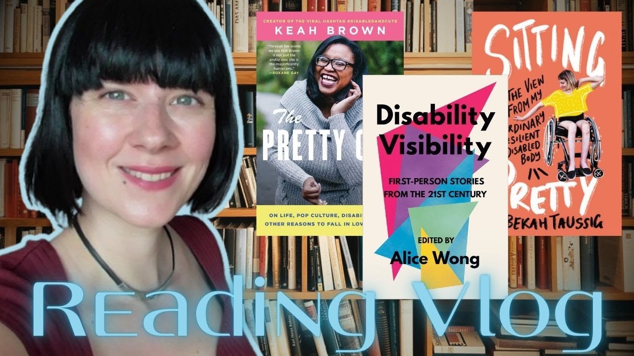 Amazing Nonfiction Books About Disability | Reading Vlog | Disability Visibility, Sitting Pretty One