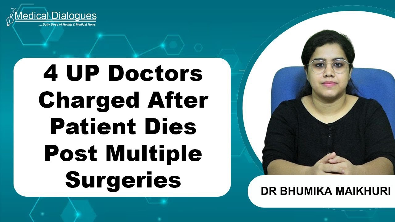 4 UP Doctors Face Charges Over Patient's Death Following Multiple Surgeries