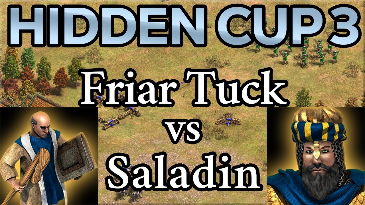 Hidden Cup 3 | Ro16 Friar Tuck vs Saladin [Match 5]