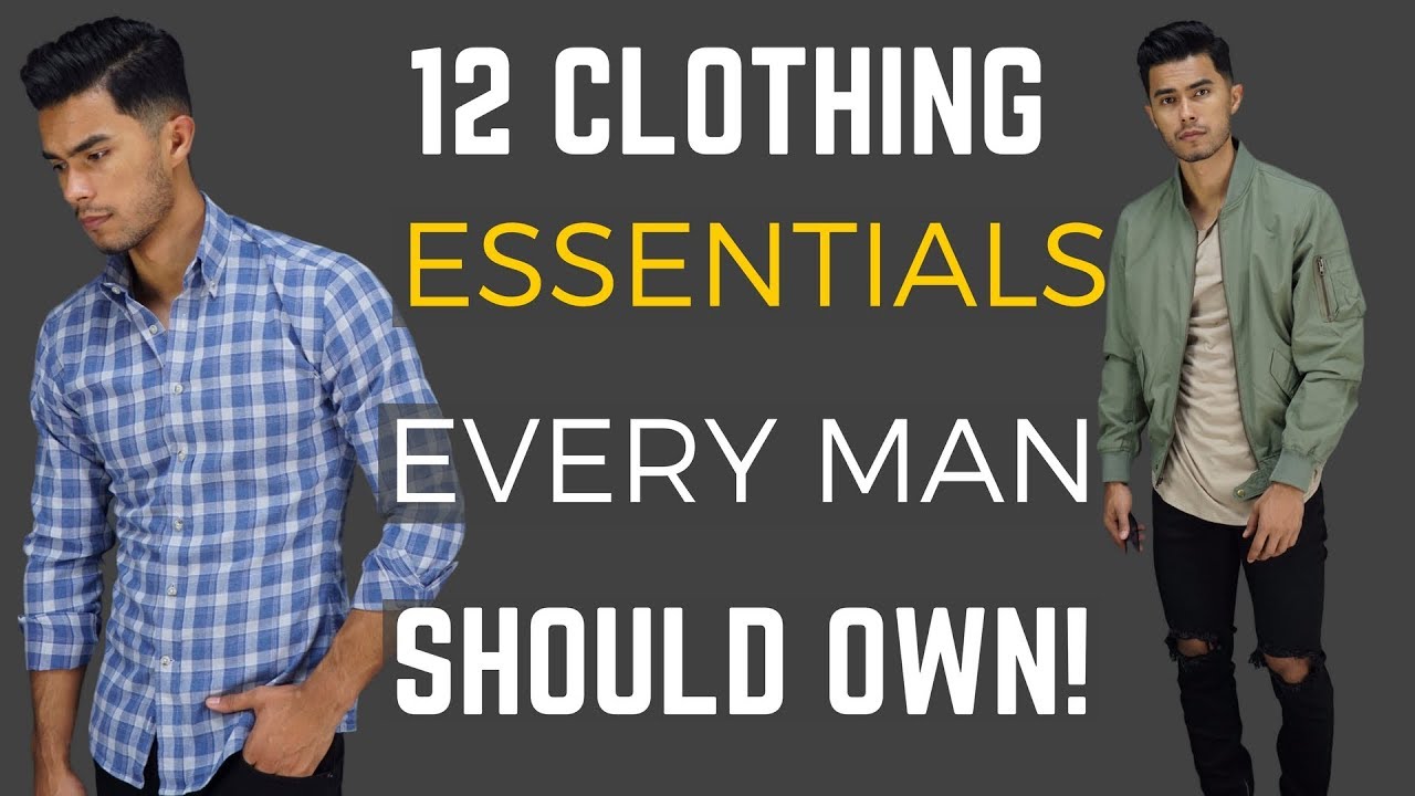 12 Clothing Items Every Man Should Own