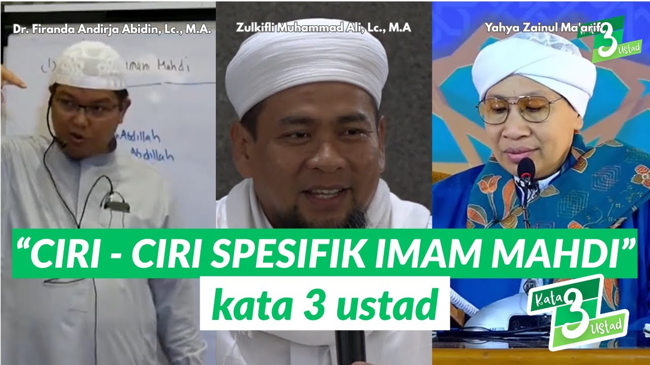 CIRI - CIRI SPESIFIK IMAM MAHDI - kata3ustad #firandaandirja #zulkiflimuhammadali #buyayahya