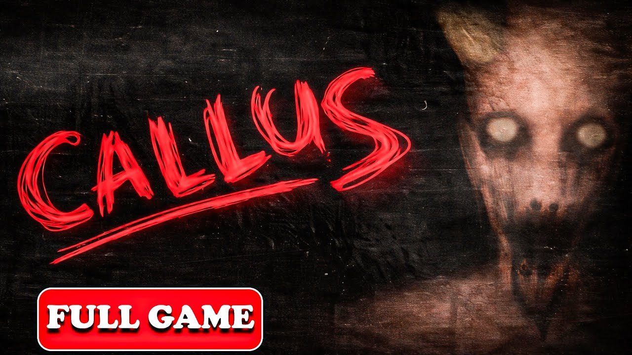 CALLUS - FULL GAMEPLAY WALKTHROUGH