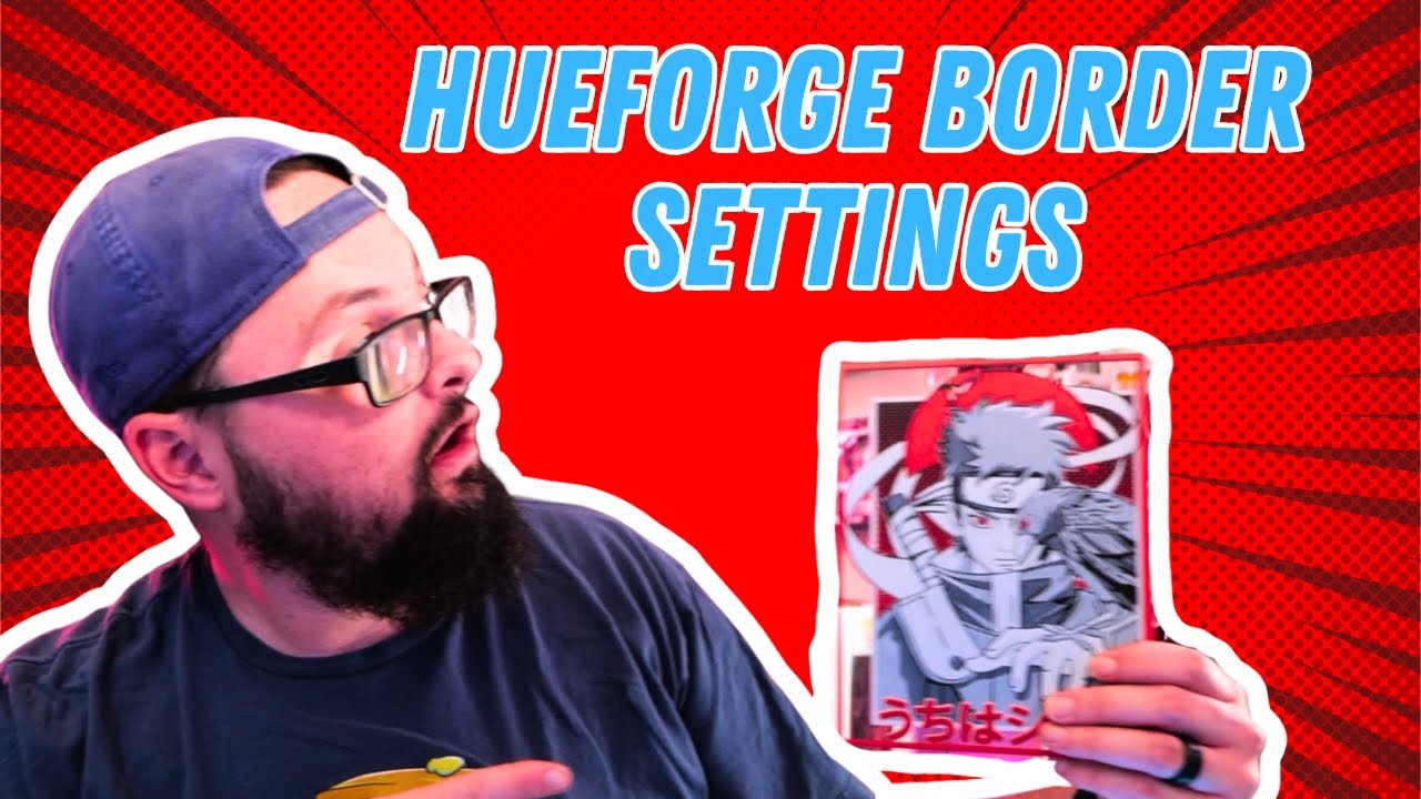 Секреты HueForge Border, которые вам НУЖНО знать