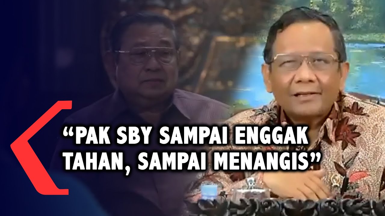 Cerita Mahfud MD Saat SBY Menangis di Bawah Tekanan Massa