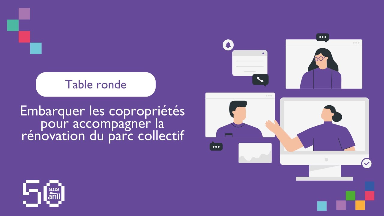 Embarquer les copropriétés pour accompagner la rénovation du parc collectif - Replay table ronde