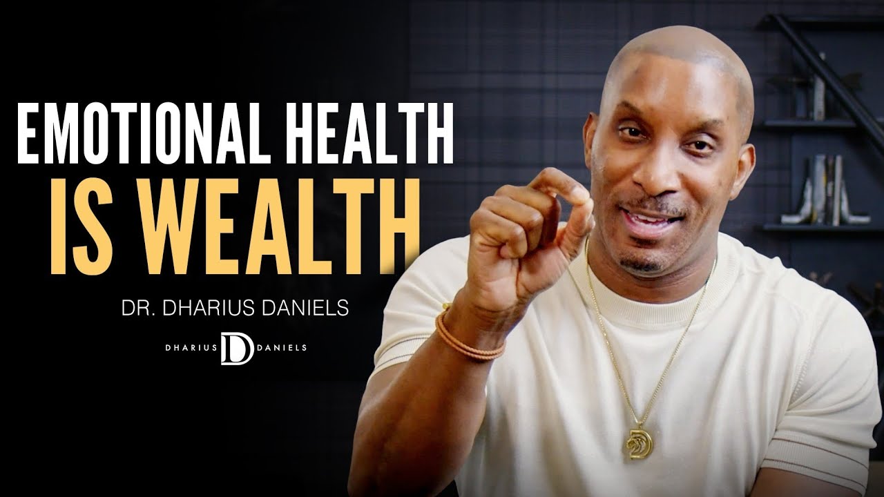 Emotional Health is Wealth // Things I'd Tell My Son About Women // Part 2