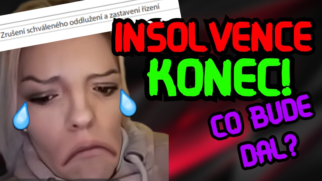 KONEC INSOLVENCE ! ADÉLA JE V HAJ*LU !