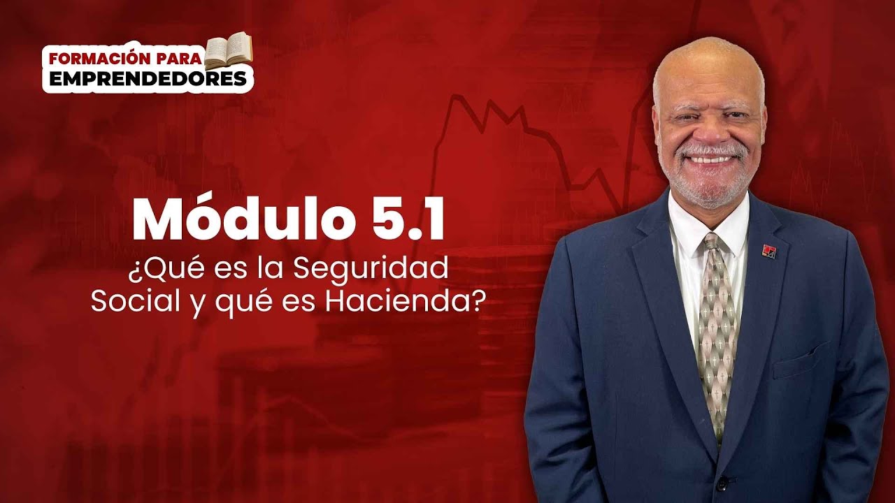 Módulo 5.1 - ¿Qué es la Seguridad Social y qué es Hacienda?
