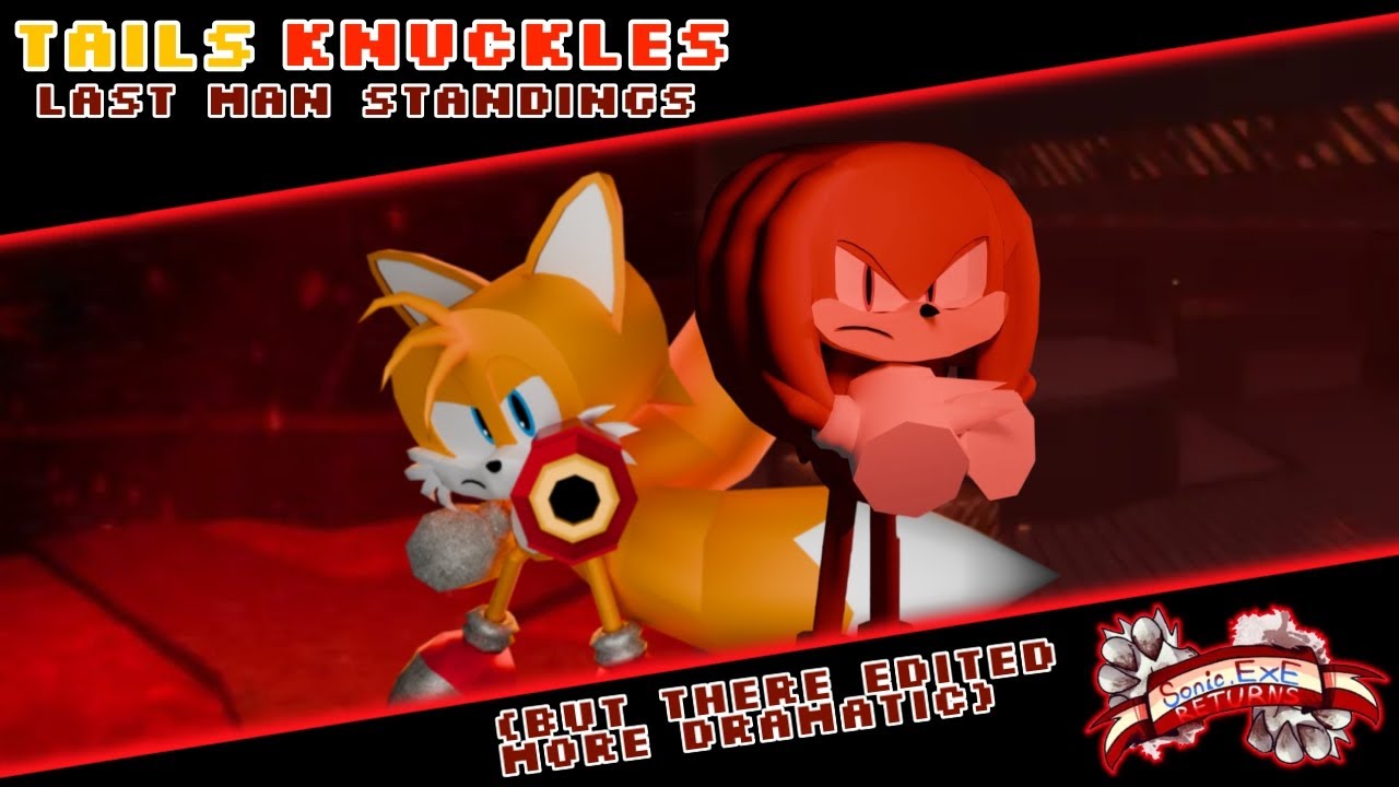 Tails And Knuckles SOLO/LMS CLIPS (Sonic.EXE The Disaster Returns)
