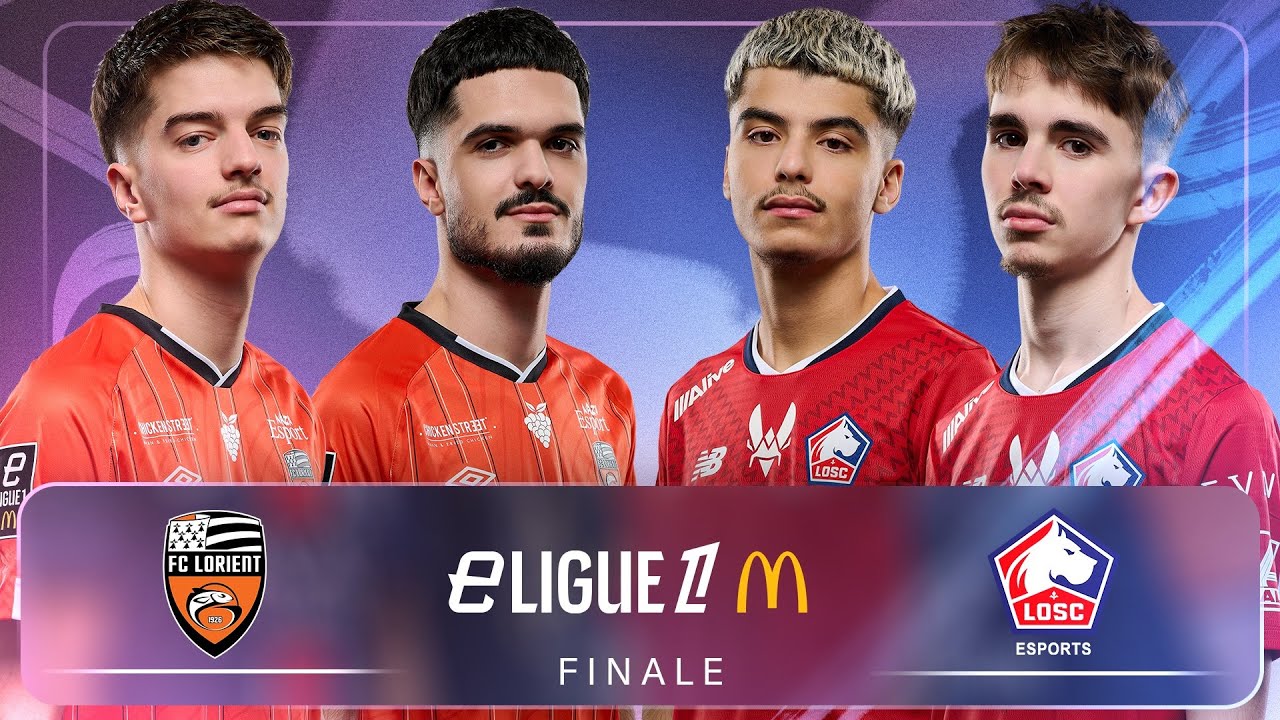 eLigue 1 McDonald's 2025 - Finale - FCL vs LOSC - eLigue 1 Awards by McDonald's