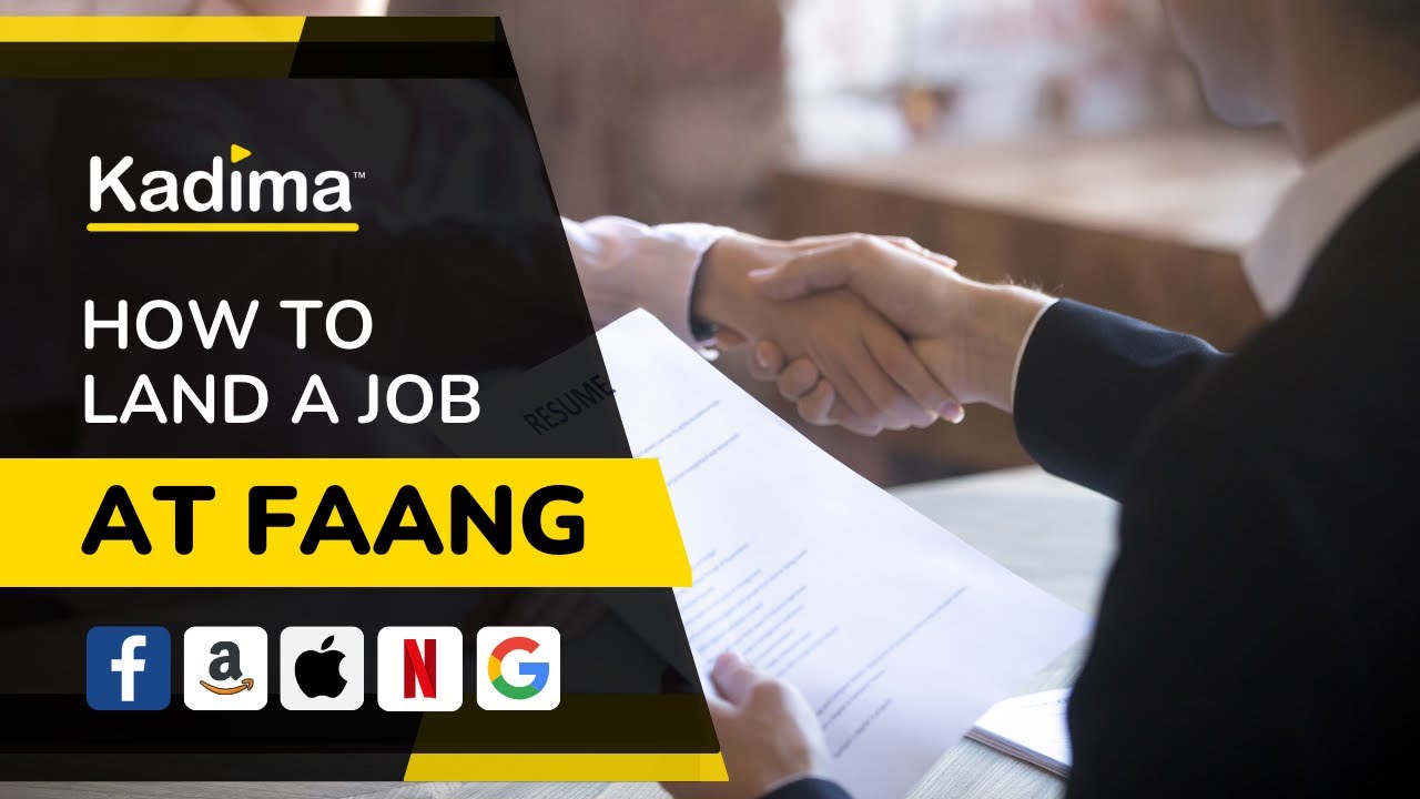 How to Land a Job at a FAANG (Facebook, Amazon, Apple, Netflix, Google)