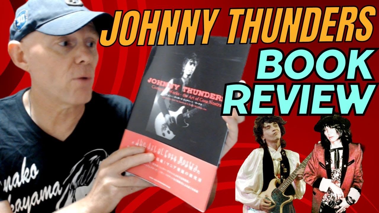 The Best Book on Johnny Thunders? Complete Works - The Art of Cosa Nostra book from Japan