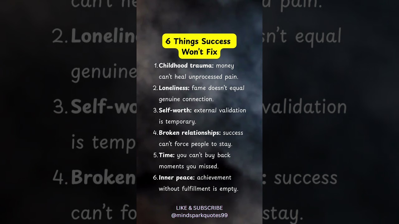 6 Things Success Won’t Fix