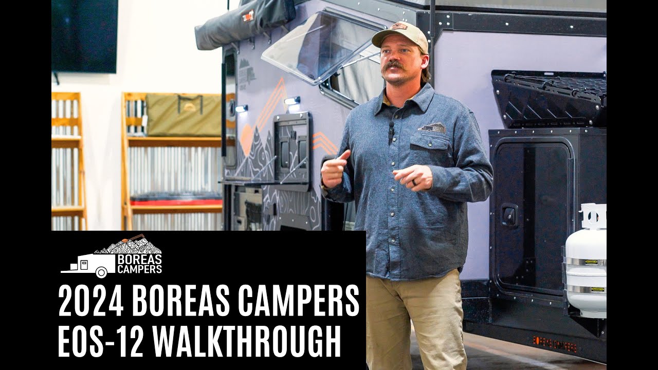 Обзор кемпера Boreas Campers EOS-12 2024 года выпуска, подходящего для всесезонного использования...