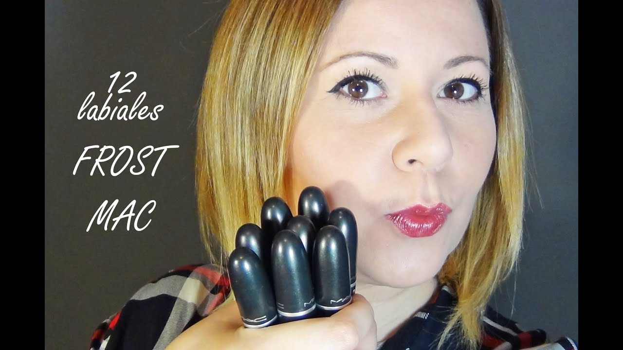 12 LABIALES FROST MAC EN 3MIN