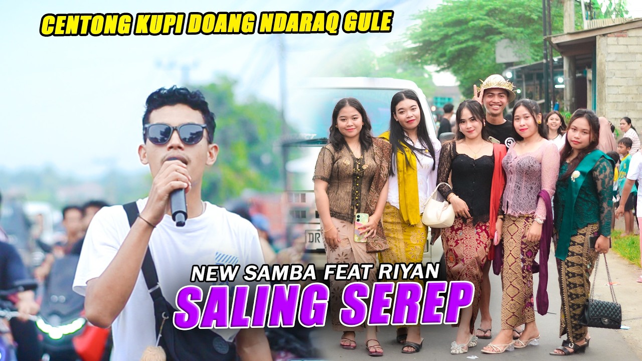 CENTONG KUPI DOANG  DOANG NDRAK GULE - (SARING SEREP) - NEW SAMBA VOC. RIYAN NEW SAMBA