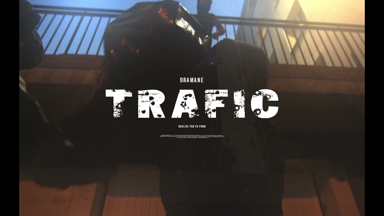 Dramane - Trafic
