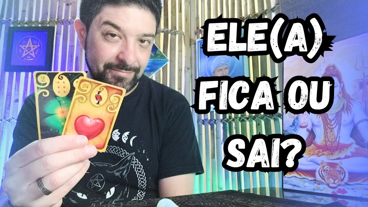 ELE(A) FICA OU SAI DA SUA VIDA? COMO SERÁ? 🔥🔮 TAROT REVELA
