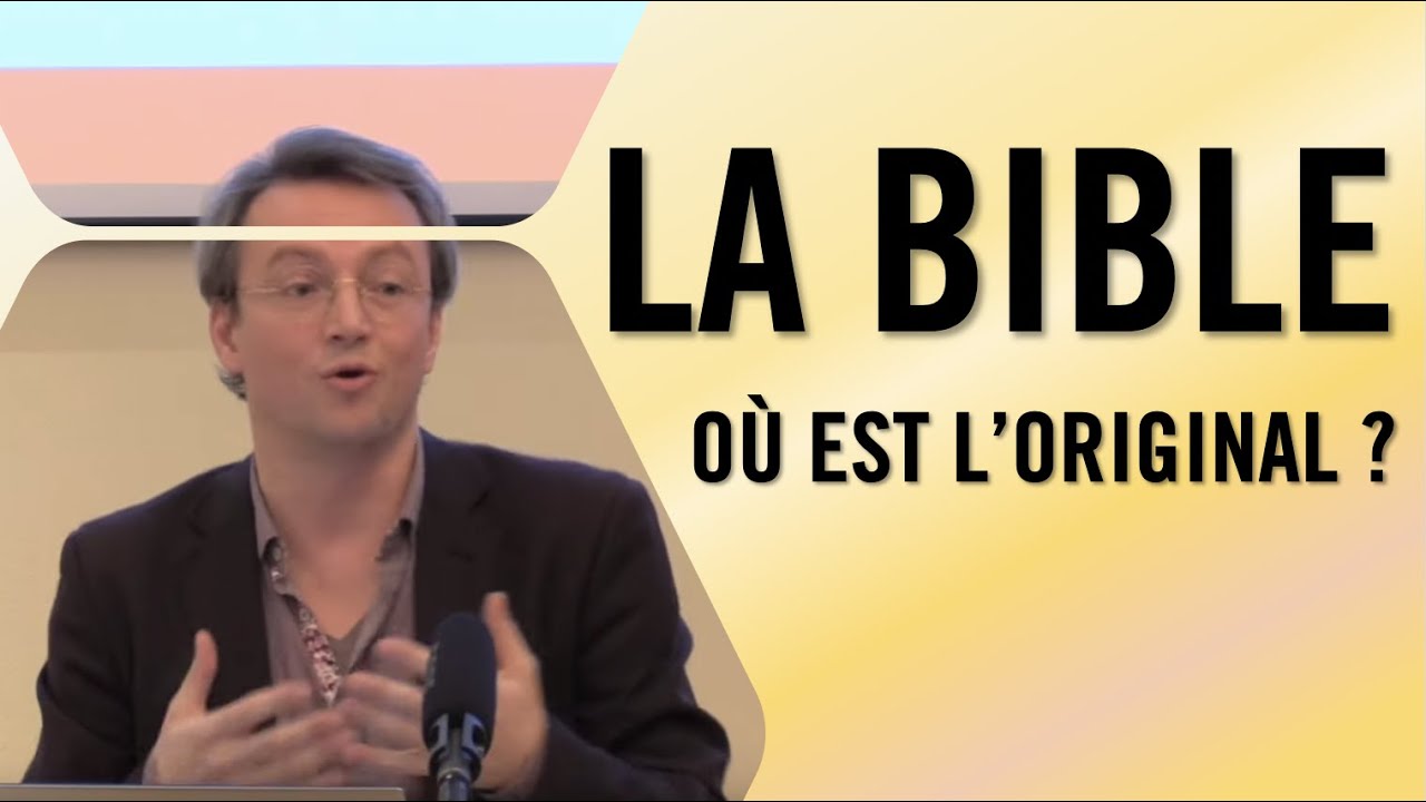 Y a-t-il un original de la Bible?