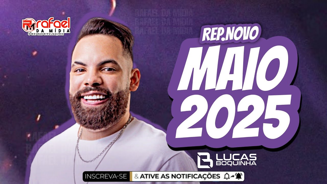 LUCAS BOQUINHA - PROMOCIONAL MAIO 2025 - REPERTÓRIO NOVO (MÚSICAS NOVAS)