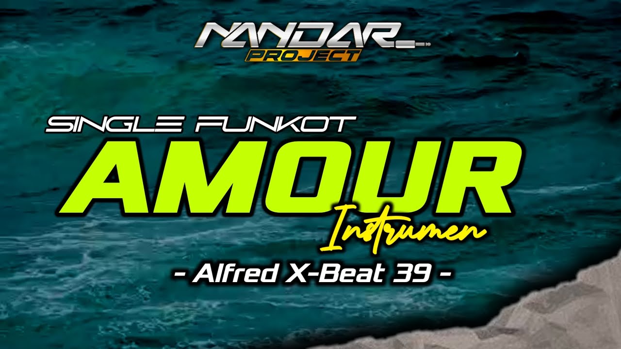Funkot AMOUR - Instrumen || By Alfred X-Beat 39 remix #fullhard