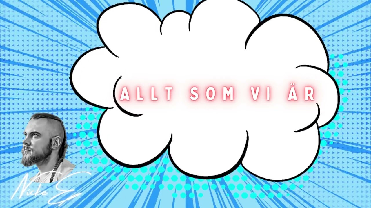 NickeE(Tobbe & Danne) - Allt som vi är