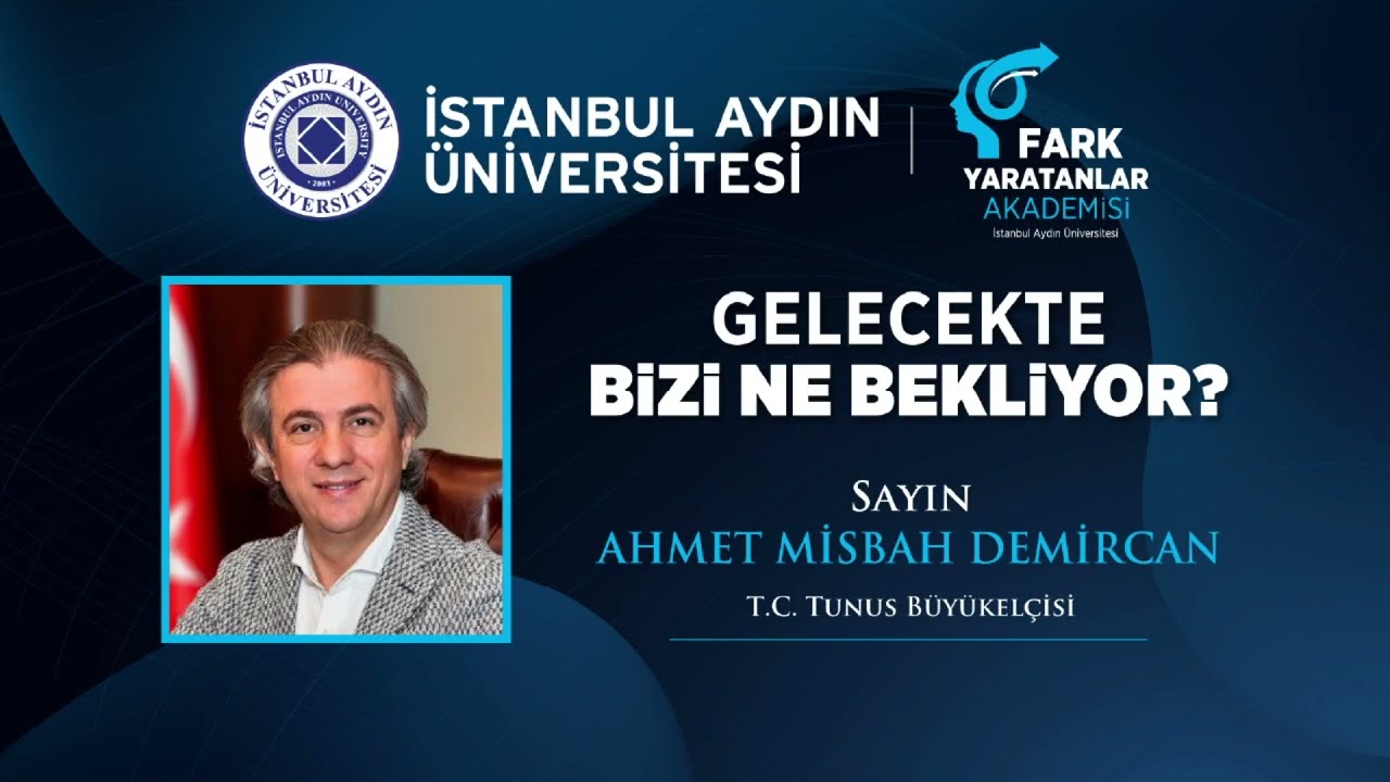 İAÜ Fark Yaratanlar Akademisi: Gelecekte Bizi Ne Bekliyor?