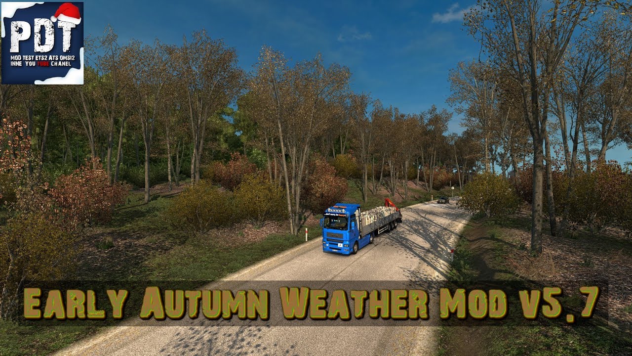 [ETS2. V1.33]...PDT...Early Autumn Weather Mod v5.7
