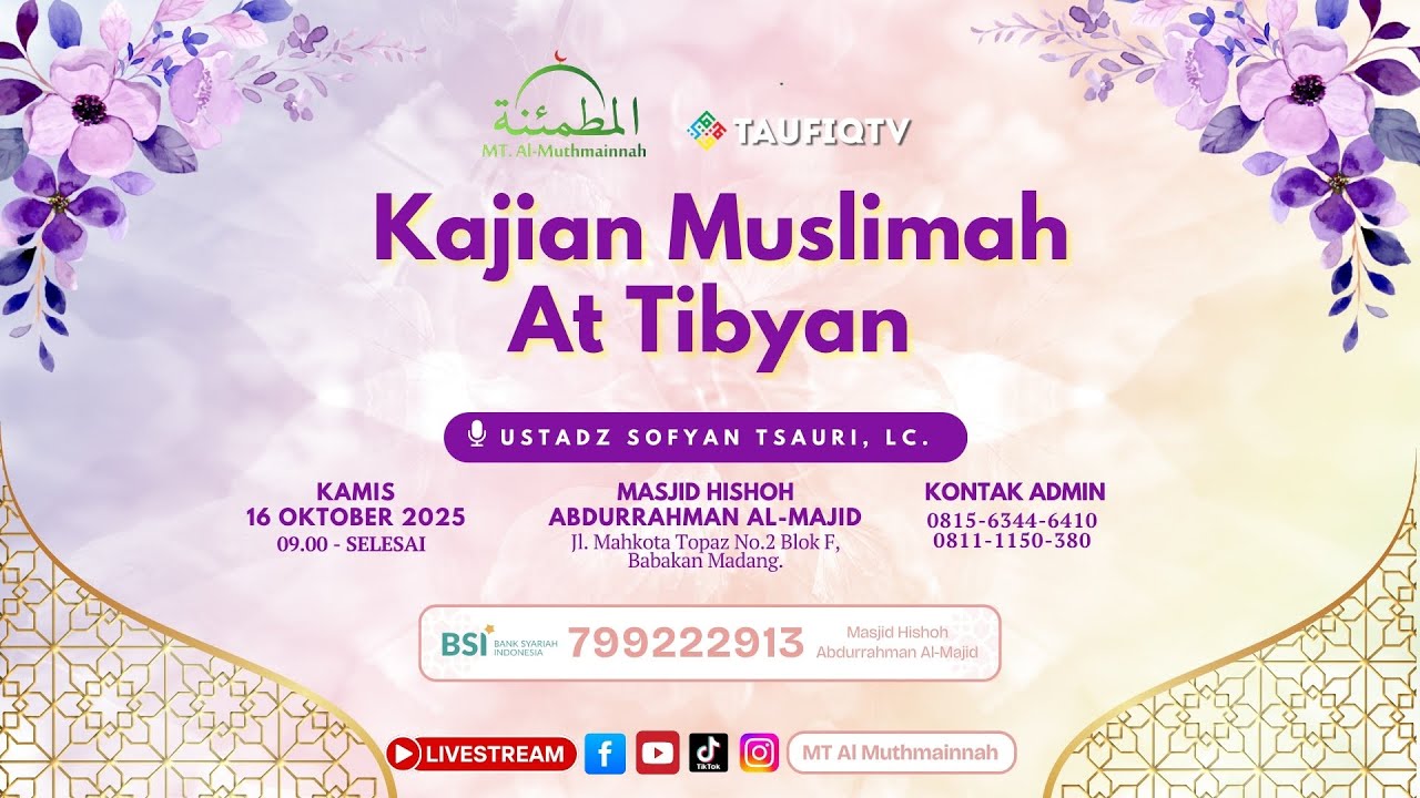 🔴LIVE Kajian Muslimah At Tibyan Ustadz Sofyan Tsauri, Lc 16 .10.2025